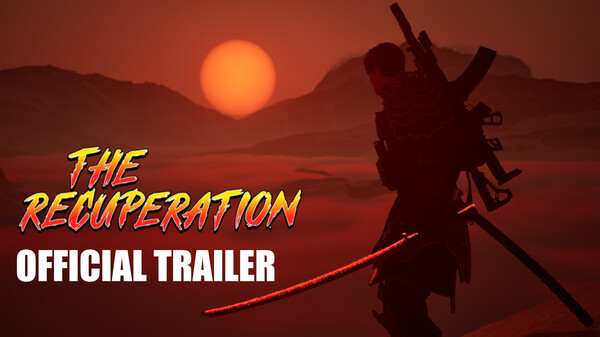 The Recuperation Official Reveal Trailer
