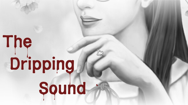 The Dripping Sound | Teaser