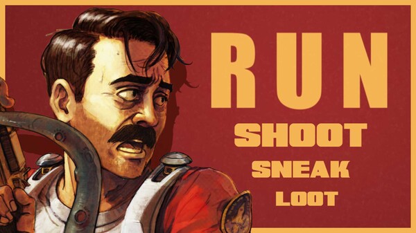 RUN, SHOOT, SNEAK, LOOT - Official Release Window Trailer