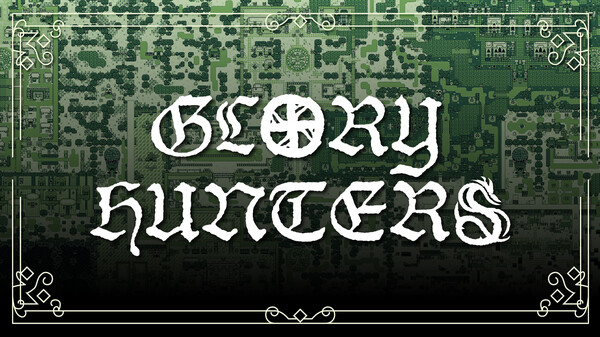 Glory Hunters Available Now