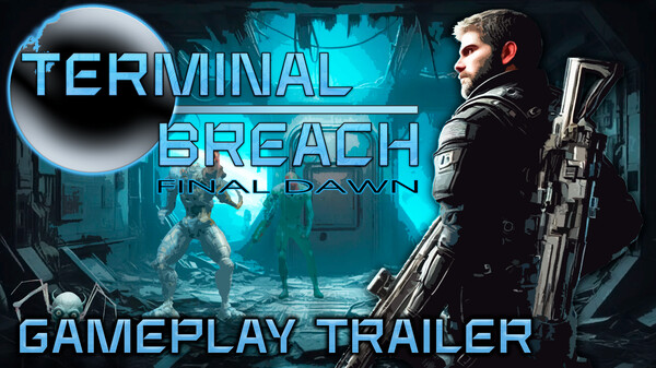 Terminal Breach: Final Dawn screenshot thumbnail video