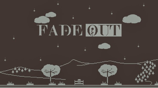 Fade Out - Official Trailer