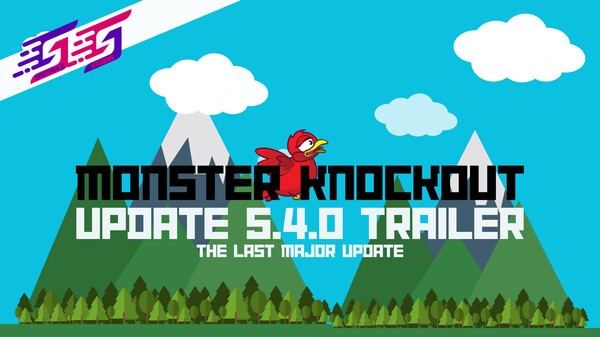 Monster Knockout Trailer Update 5.4.0