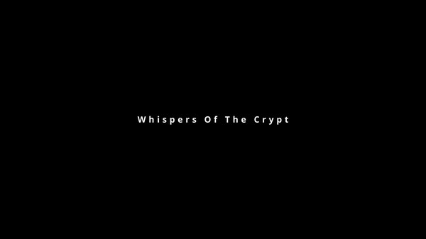 Whispers of the crypt Trailer