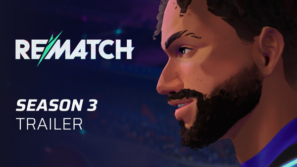 Rematch Season 3 | Launch Trailer