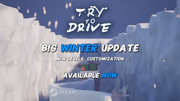 Try To Drive - Winter Update