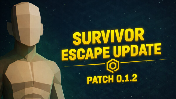 Survivor Escape Update - Patch 0.1.2