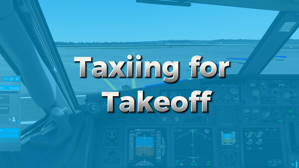 Taxiing for Takeoff
