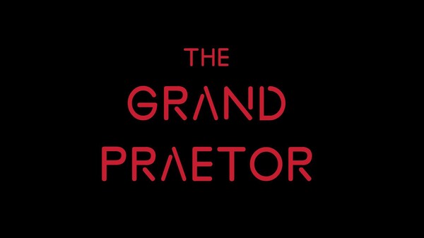The Grand Praetor