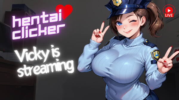 Hentai Clicker: Vicky is streaming