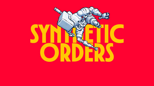 Synthetic Orders trailer.