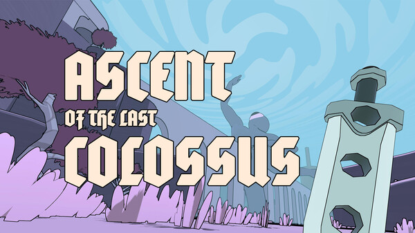 Ascent of the Last Colossus Teaser