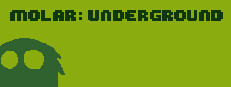 MOLAR: Underground