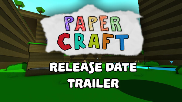 Paper Craft Release Date Trailer