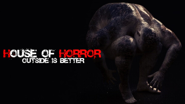 House Of Horror: Outside Is Better 2026