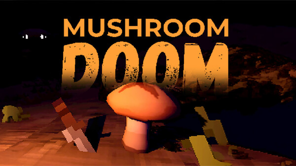 Mushroom Doom