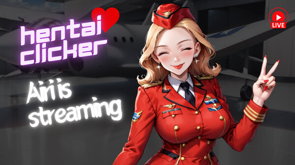 Hentai Clicker: Airi is streaming