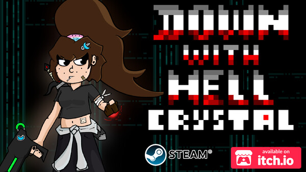 Down With Hell: Crystal Official Trailer