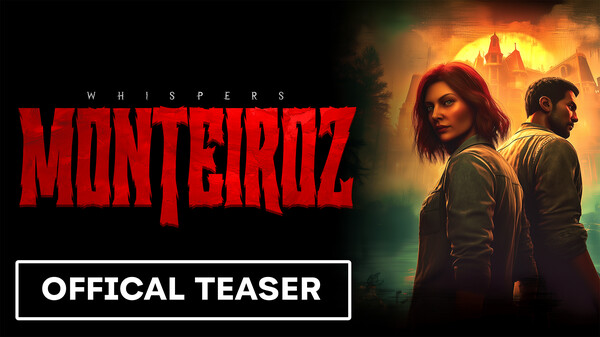 Whispers of Montéiroz - Teaser Trailer