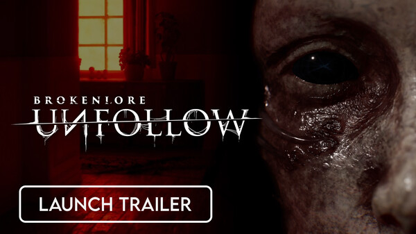 BrokenLore: UNFOLLOW screenshot thumbnail video