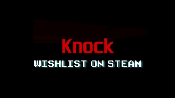 Knock Gameplay Trailer