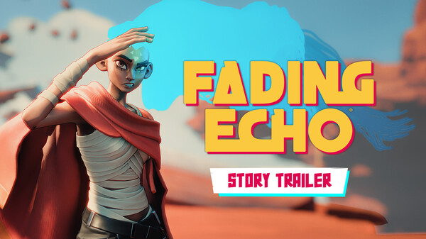 Fading Echo Demo — story trailer thumbnail