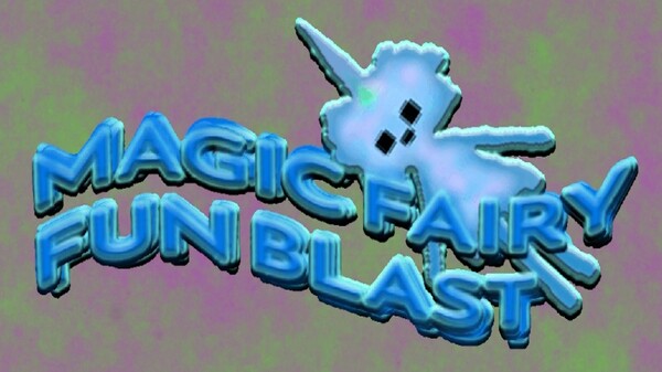 Magic Fairy Fun Blast Trailer