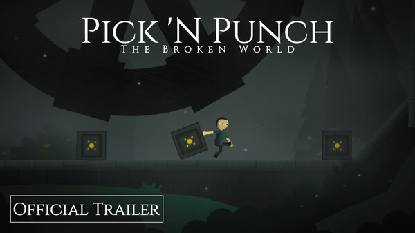 Pick N Punch: The Broken World Trailer Release