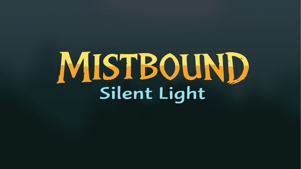 Mistbound Silent Light - Launch Trailer