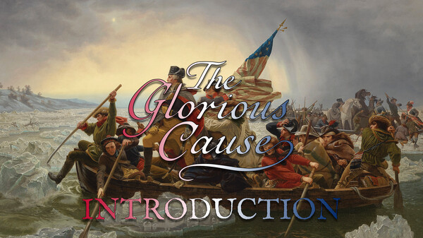 Introduction To The Glorious Cause