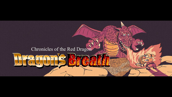 Dragon’s Breath : Chronicles of the Red Dragon