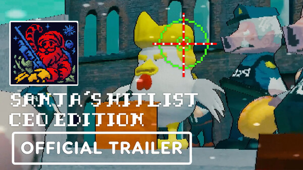 Santa's Hitlist CEO Edition - Cinematic/Gameplay Trailer