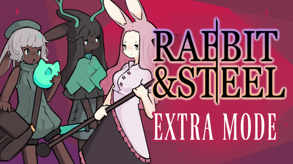 Rabbit and Steel Extra Mode