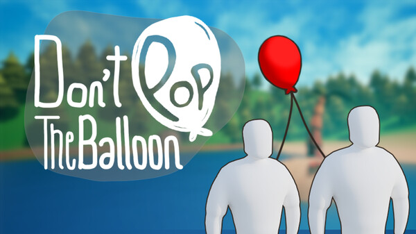 Don't Pop The Balloon Demo Trailer
