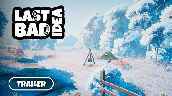 Last Bad Idea - First trailer