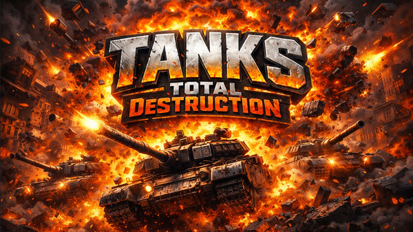 TANKS Total Destruction