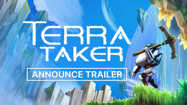Terra Taker - Announcement Tailer