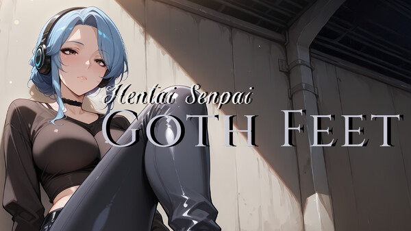 Hentai Senpai: Goth Feet Trailer v1.06.11