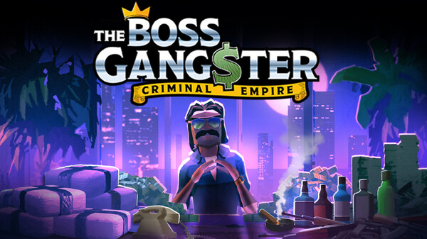 The Boss Gangster: Criminal Empire