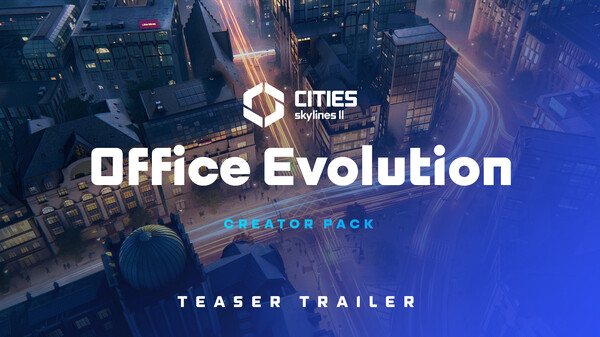 Cities2 Office Evolution