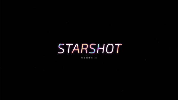Starshot Genesis Trailer