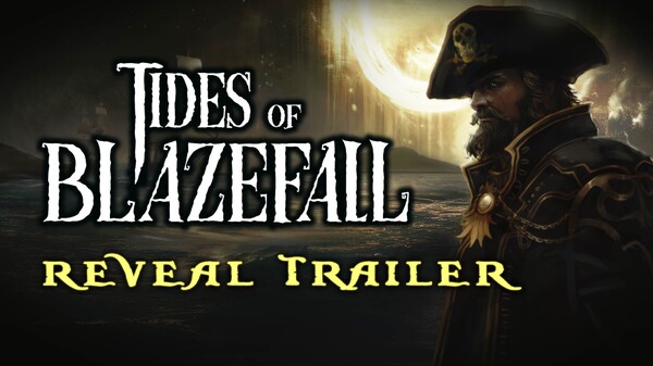 Tides of Blazefall - Reveal Trailer
