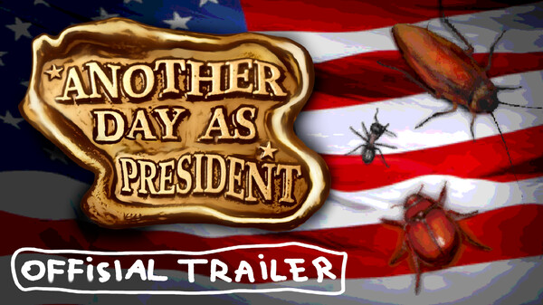 Another Day As President - Trailer 1