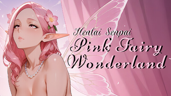 Hentai Senpai Pink Fairy Wonderland Launch Trailer