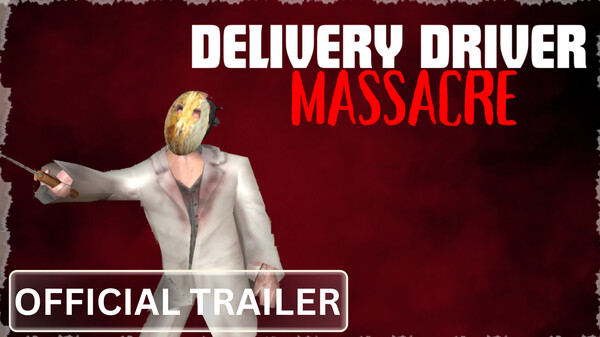 Delivery Driver Massacre Trailer