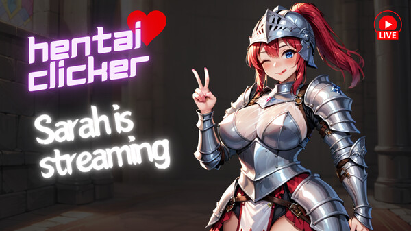 Hentai Clicker: Sarah is streaming