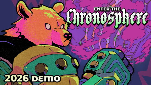 Enter the Chronosphere - Demo 2026