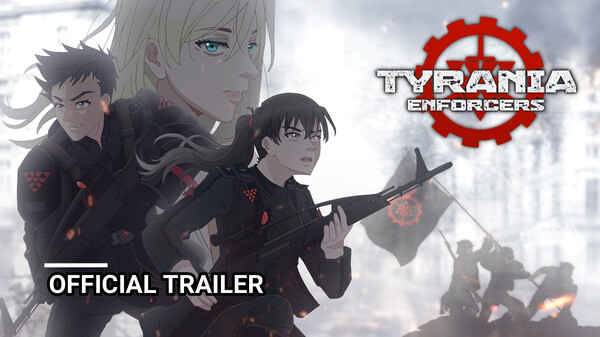 TYRANIA ENFORCERS | OFFICIAL TRAILER
