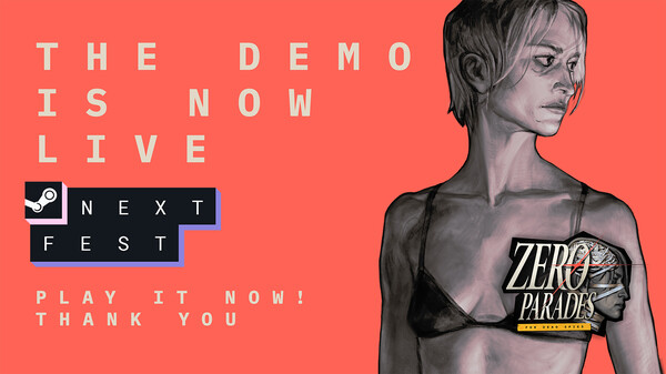 ZERO PARADES - Demo Launch Trailer