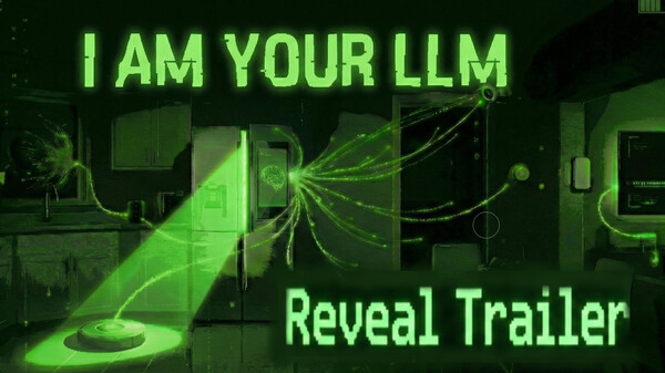 I am your LLM - Teaser